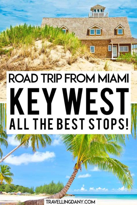 Key West Road Trip, West Road Trip, Key West Florida Vacation, Florida Road Trip, Miami Key West, Florida Keys Road Trip, Miami Travel Guide, Travel Key West, Key West Vacations