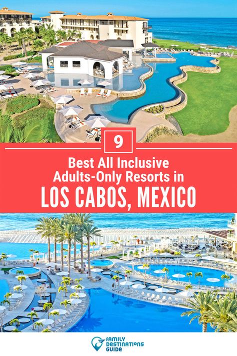 9 Best All Inclusive Adults-Only Resorts in Los Cabos Top All Inclusive Resorts, Cabo Resorts, Best Family Resorts, Best All Inclusive Resorts, All Inclusive Vacations, Family Destinations, Family Resorts, Anniversary Trips, Romantic Getaway