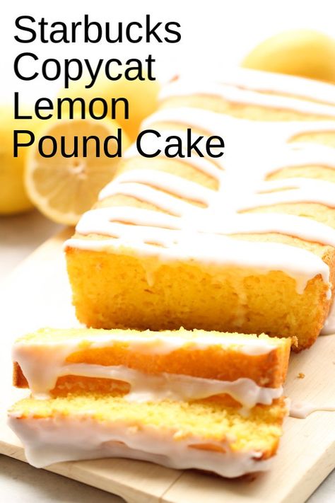 Starbucks Lemon Loaf, Lemon Loaf Recipe, Starbucks Lemon, Smores Dessert, Lemon Pound Cake Recipe, Six Sisters Stuff, Lemon Bread, Lemon Cake Mixes, Lemon Dessert Recipes