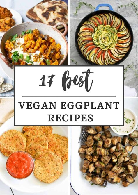 17 Best Vegan Eggplant Recipes Vegan Eggplant Recipes, Vegan Info, Salty Recipes, Vegan Journey, Veggie Ideas, Food Savory, Vegan Diet Recipes, Vegan Eggplant, Eggplant Recipe