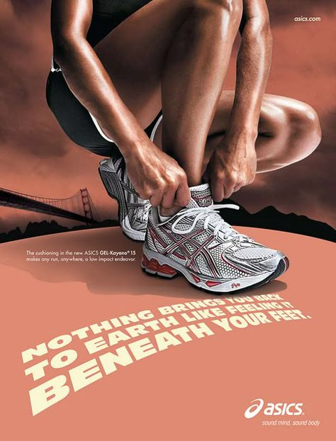 "Nothing brings you back to Earth like feeling it beneath your feet." <3 Sport Ads, Shoes Poster, Running Ads, Ad Sports, Shoe Poster, Best Trail Running Shoes, Asics Running, Shoes Ads, Shoes Girl