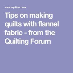 Flannel Quilt Patterns, Diy Quilting Frame, Making Quilts, Jelly Roll Quilt Patterns, Flannel Quilts, Fat Quarter Quilt, Machine Quilting Designs, Quilting Frames, Denim Quilt