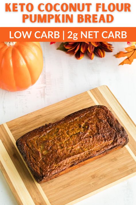 Coconut Flour Pumpkin Bread Recipes, Pumpkin Bread Made With Coconut Flour, Keto Bread Coconut Flour Easy, Low Carb Pumpkin Bread Coconut Flour, Pumpkin Bread Keto Low Carb, Low Carb Banana Bread Coconut Flour, Coconut Flour Pumpkin Bread, Pumpkin Bread Gluten Free, Keto Pumpkin Bread