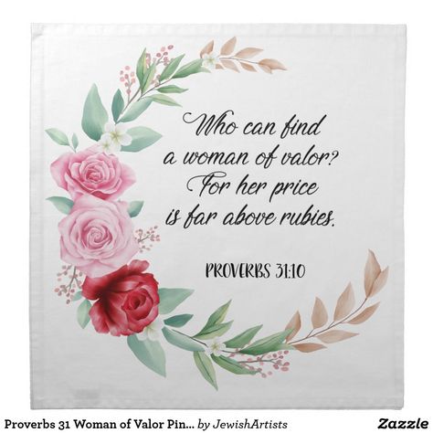 Proverbs 31 Woman of Valor Pink Roses Cloth Napkin Biblical Woman, Eshet Chayil, Woman Of Valor, Proverbs 31 10, Jewish Women, Proverbs 31 Woman, Cloth Napkin, Proverbs 31, Bible Art