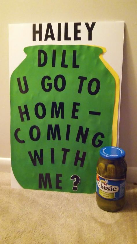 Pickles and homecoming proposal Cute Hoco Proposals, Funny Proposal, School Dance Ideas, Prom Posters, Homecoming Signs, Cute Homecoming Proposals, Cute Prom Proposals, Homecoming Posters, Dance Proposal