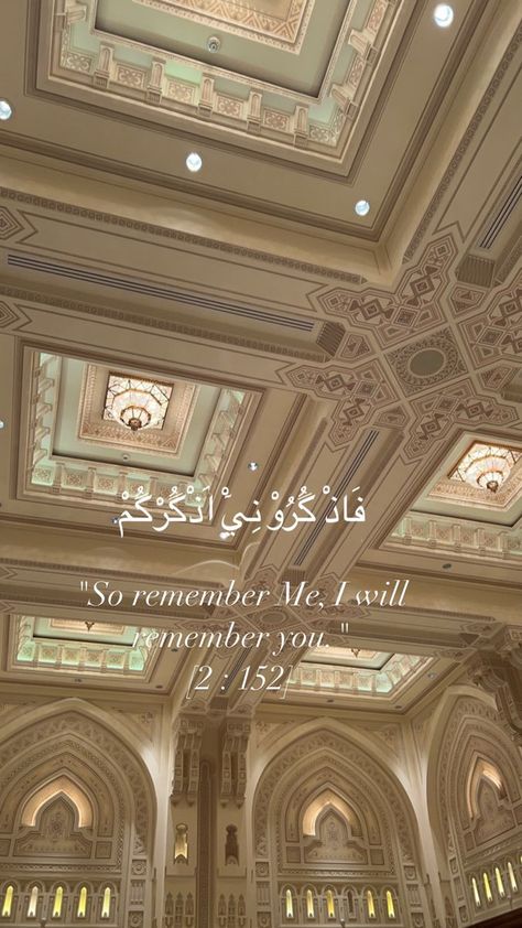 Islam Collage Wallpaper, Beautiful Masjid Wallpaper, So Remember Me I Will Remember You Quran, Islamic Qoute Wallpaper, Islamic Background Wallpapers, Islamic Ayat Quran, Masjid Quotes, Oman Mosque, Islam Moodboard