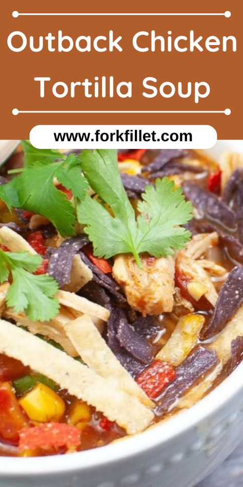 Imagine a cozy bowl filled with Outback Chicken Tortilla Soup Recipe – like a warm hug. Outback Chicken, Steakhouse Chicken, Chicken Tortilla Soup Recipe, Longhorn Steakhouse, Chicken Tortillas Soups Recipe, Soup Chicken, Tortilla Soup Recipe, Outback Steakhouse, Chicken Enchilada Soup