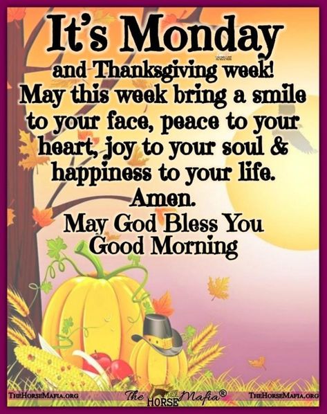 Friends Thanksgiving Quotes, Holiday Prayers, Monday Morning Greetings, Monday Morning Blessing, Happy Monday Images, Tuesday Quotes Good Morning, Morning Texts For Him, Message For Best Friend, Happy Thanksgiving Images