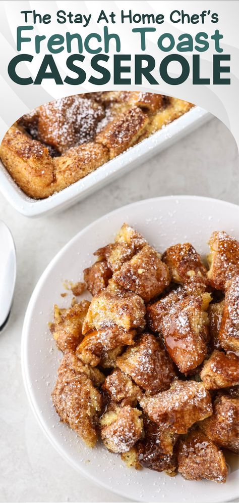 An overhead view of a plate of french toast casserole. Best French Toast Casserole, The Best French Toast, French Toast Casserole Recipe, Easy French Toast, French Toast Casserole Easy, Baked French Toast Casserole, Delicious French Toast, Stay At Home Chef, Baked French Toast