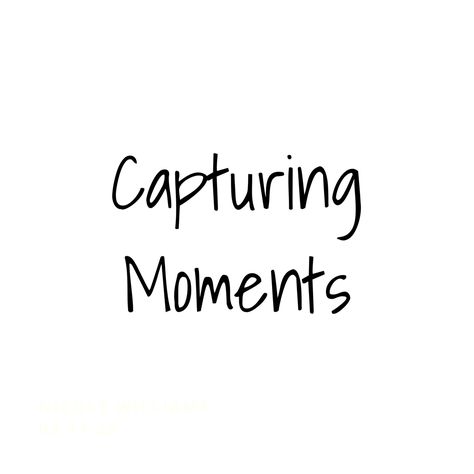 Take More Photos Quotes, Capturing Moments Quotes Memories, Capture Memories Quotes, Candid Pictures Quotes, Take Pictures Quotes Memories, Capturing Memories Quotes, Take More Pictures Quotes, Mentorship Activities, Capturing Moments Quotes