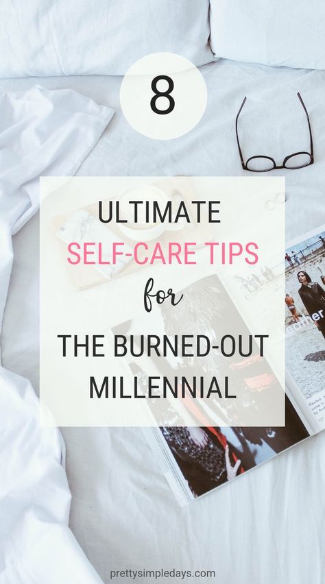 8 self-care tips for the burned out millennial #millennialburnout #millennial #burnout #selfcare Women Self Care, Practice Self Love, Self Care Challenge, Self Care Sunday, Self Care Day, How To Love Yourself, Beauty Tips For Hair, Self Care Quotes, Anti Aging Beauty