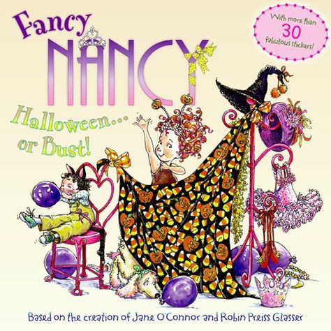 Pin for Later: 30 Not-So-Spooky Halloween Books For Tots Fancy Nancy: Halloween . . . or Bust No one does Halloween like Fancy Nancy ($5). Check out how your tot's favorite little lady gets ready to trick-or-treat. October Halloween, Fancy Nancy, Halloween Books, Holiday Books, Halloween Stickers, Sticker Book, Read Aloud, Holiday Celebration, Book Activities