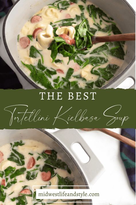 Kielbasa Tortellini Soup, Tortellini Soup With Kielbasa, Tortellini And Kielbasa, Soup With Kielbasa, Cheese Tortellini Soup, Kielbasa Soup, Creamy Tortellini, Creamy Tortellini Soup, Polish Sausage