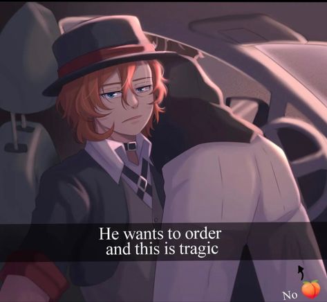 He Wants To Order, Bsd Ships, Bsd Characters, Ship Pictures, Chuuya Nakahara, Silly Dogs, The Amazing World Of Gumball, Bongou Stray Dogs, Stray Dogs Anime