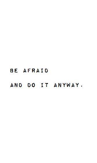 https://quotesstory.com/inspirational-quotes/quote-be-afraid-and-do-it-anyway/  #InspirationalQuotes Friday Inspirational Quotes, Friday Favorites, Its Friday Quotes, Be Afraid, Quote Aesthetic, Cute Quotes, Travel Quotes, The Words, Words Quotes