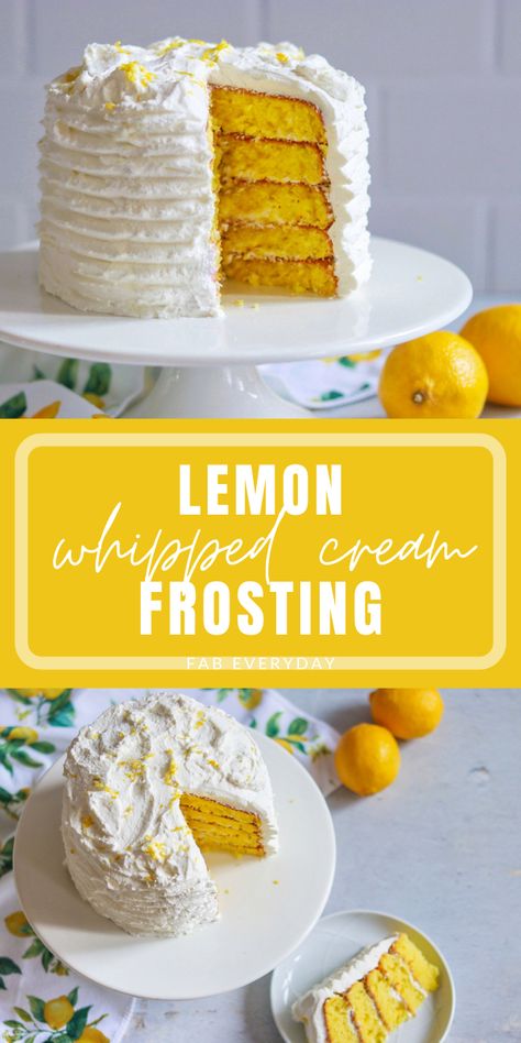 Lemon Cake Whipped Cream Frosting, Best Frosting For Lemon Cake, Lemon Cake Icing Recipe, Fun Frosting Flavors, Lemon Cream Frosting, Lemon Cake With Whipped Cream Frosting, Homemade Lemon Frosting Recipe, Light Lemon Frosting, Flavored Whipped Cream Frosting