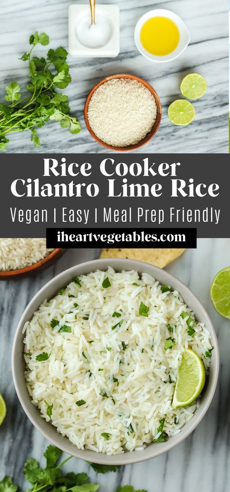 Cilantro Lime Rice In Rice Cooker, Cilantro Lime Rice Recipe, Lime Rice Recipes, Cilantro Rice, Rice Cooker Recipes, Tacos Burritos, Vegetable Side Dishes Recipes, Lime Rice, Cilantro Lime Rice