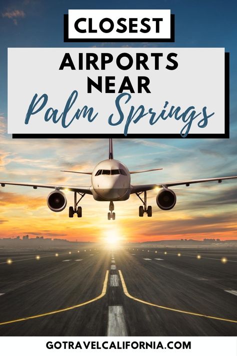 Discover the best airport options near Palm Springs for convenient travel and seamless connections to your next destination. #PalmSpringsAirport #TravelConvenience Disneyland California, Palm Springs California, What To Pack, Palm Springs, Disneyland, Springs, California, Good Things, Travel