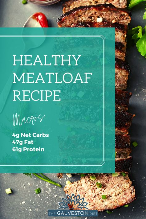 The Galveston Diet Recipes, Galveston Diet Recipes, Healthy Meatloaf Recipe, The Galveston Diet, Mary Claire Haver, Low Oxalate Recipes, Meatloaf Recipes Healthy, Healthy Meatloaf, Galveston Diet