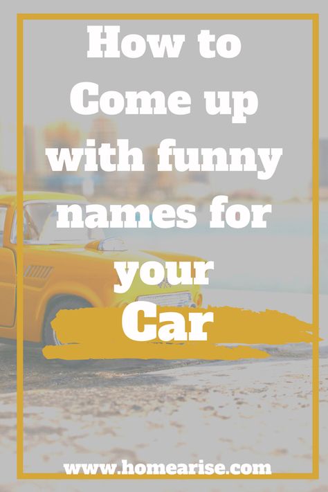 Funny, Creative and Unique name ideas for your car Best Car Names, Grey Car Names Ideas List, Car Nicknames Ideas, Car Names Ideas List, White Car Names, Jeep Names Ideas, Car Names Ideas, Unique Name Ideas, Equinox Car