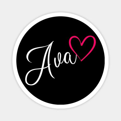 Ava Name Calligraphy Pink Heart - Ava Name - Magnet | TeePublic Ava Name, Name Calligraphy, Name Tattoo, Name Tattoos, Name Gifts, Tattoo Fonts, Gold Design, Pink Heart, School Year