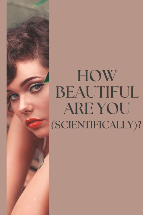 Personality Test How Beautiful Are You Scientifically, How To Find Your Theriotype, How To Get Pretty, Are You Pretty Quiz, Am I Pretty Quiz, Funny Quizzes, Personality Test Quiz, Girl Test, Nice Personality