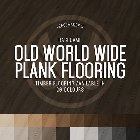 Simsational Designs: Old World Wide Plank Flooring - Basegame Floor Recolour Sims 4 Wood Floor Cc Maxis Match, Sims 4 Cc Wood Floors, Sims 4 Wood Floor Cc, Sims 4 Floor Cc, Sims Furniture, The Sims 4 Pc, Finally Happy, The Sims 4 Download, Wide Plank Flooring