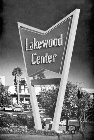 Lakewood Then and Now - Lakewood-Ca Lakewood California, Retro Signage, Googie Architecture, Vintage Mall, San Gabriel Valley, Mall Of America, Long Beach California, Vintage Los Angeles, Vintage California