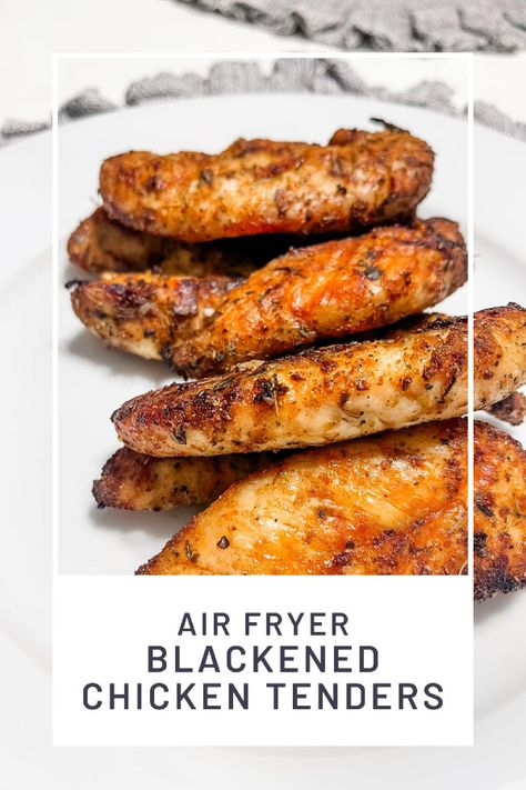 Blackened Chicken Air Fryer, Whole 30 Chicken Tenders Air Fryer, Blackened Chicken Tenders Air Fryer, Air Fryer Blackened Chicken, Naked Air Fryer Chicken Tenders, Blackened Chicken Tenders, Air Fryer Chicken Tenders No Breading, Sauteed Salmon, Chicken Tenders Recipe