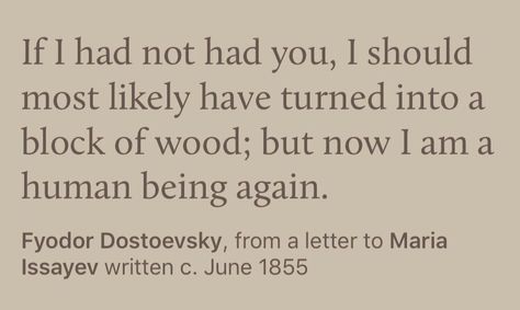 Fyodor Dostoyevsky Love Quotes, Serpentine Valentine, Dostoevsky Aesthetic, Dostoevsky Quotes, Status Ideas, Fyodor Dostoevsky, Franz Kafka, Fyodor Dostoyevsky, Writers And Poets