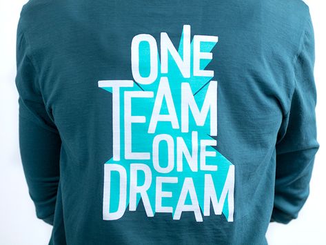 One Team One Dream by Jenna Carando Team Building T Shirt Design, Fun Work Team Shirts, Team Building Shirts Ideas, Sport Team Shirts Design, Team Building Tshirt Design, One Team One Dream School Theme, Team T Shirt Designs, Team Tshirt Ideas, Team Shirt Ideas