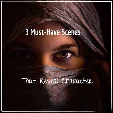 Write Your Novel In A Year - Week 35: 3 Must-Have Scenes That Reveal Character - Writers Write Menulis Novel, Character Writing, Hero Villain, Writing Fiction, Writer Tips, Creative Writing Tips, Writing Characters, Writing Stuff, Writers Write