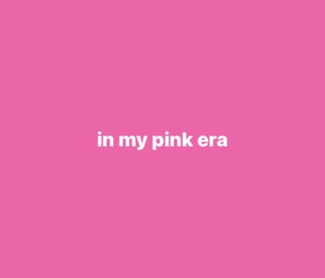 Pink As A Person, Pink Obsession Quotes, Pink Is My Favorite Color, Everything Pink Aesthetic, Pretty In Pink Aesthetic, Pink Girly Quotes, Pink Person, Pink Word, Pink Vibe