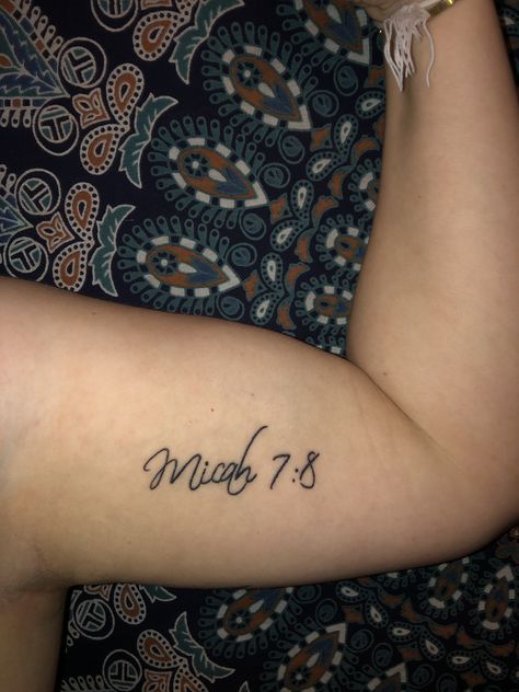 Micah 7:8 Tattoo, Micah Tattoo, Bible Verse Tattoos, Verse Tattoos, Word Tattoos, Tattoo Fonts, I Tattoo, Tattoo Quotes, Tatting