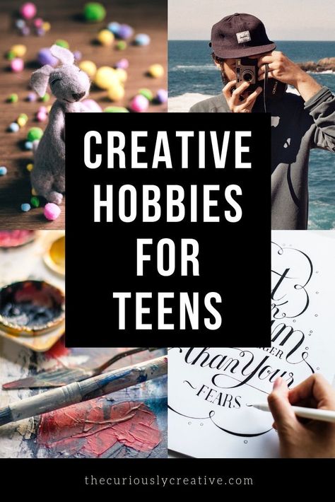 Creative Hobbies for Teens - The Curiously Creative Hobbies For Teens, Hobbies Ideas, Hobbies For Girls, Hobbies Quote, Easy Hobbies, Hobbies For Adults, Hobby Lobby Christmas, Hobbies For Couples, Hobbies For Kids