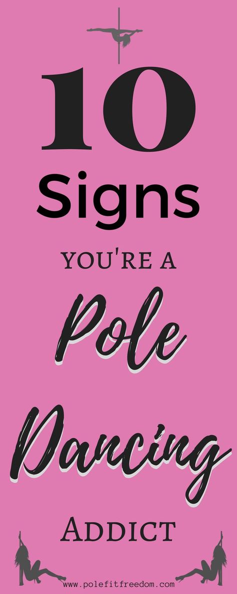 10 signs you're a pole addict | Pole Dancing | Pole Fitness Inspiration #PoleDancing #PoleFitness #PoleAddict Pole Dancing Quotes, Pole Fitness Inspiration, Dancing Pole, Dancing Quotes, Signs Quotes, Aerial Fitness, Pole Dancing Fitness, Ballet Kids, Yoga Iyengar