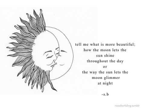 If I was still friends with you, I would send you this. I am always sorry. Moon Quotes, Sun Shine, Sun And Moon, Sun Moon, Pretty Words, The Words, Beautiful Words, Inspire Me, Words Quotes