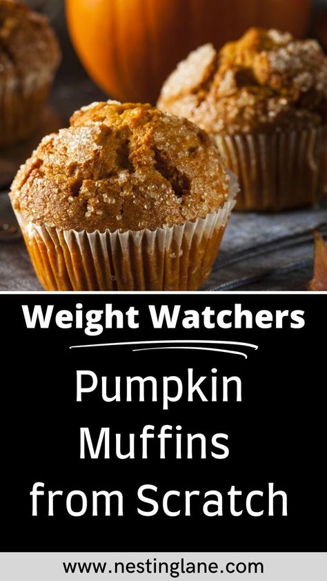 Graphic for Pinterest of Weight Watchers Pumpkin Muffins from Scratch Recipe. Ww Pumpkin Muffins, Healthy Baking Ideas, Pumpkin Applesauce Muffins, Weight Watchers Pumpkin Muffins, Muffins From Scratch, Healthy Pumpkin Muffins, Weight Watchers Muffins, Weight Watchers Pumpkin, Weight Watchers Dessert Recipes