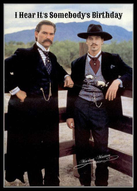 I hear it's somebody's Birthday Ill Be Your Huckleberry, Tombstone 1993, Tombstone Movie, Western Spaghetti, Im Your Huckleberry, Wyatt Earp, Kurt Russell, Doc Holliday, Wilde Westen