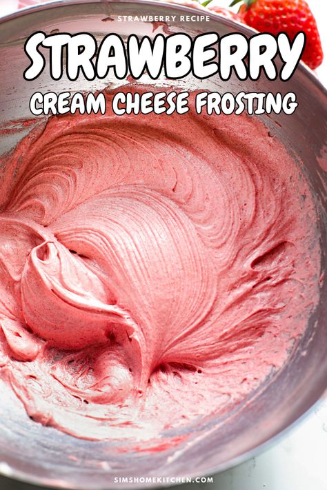 Strawberry Cream Cheese Frosting Sims Home, Banana Cakes, Strawberry Cream Cheese Frosting, Creamy Frosting, Decorator Frosting, Drink Inspiration, Strawberry Cream Cheese, Freeze Dried Strawberries, Sweet Recipes Desserts