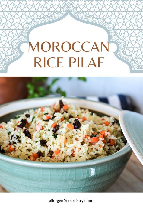 On top of the pin image is a teal moroccan inspired patterned graphic atop a white background. Underneath the design reads "Moroccan Rice Pilaf" in brown font. Underneath the title, a turquoise artisanal ceramic bowl is filled past the brim with a colourful moroccan rice pilaf. There are bits of rice, raisins, carrots, green onion and thyme visible in the dish. Underneath the photo reads "allergenfreeartistry.com" Moroccan Rice Pilaf, Moroccan Rice, Rice Pilaf Recipe, Pilaf Recipe, Sauteed Carrots, Allergen Free Recipes, Rice Pilaf, Rice Dish, Dinner This Week