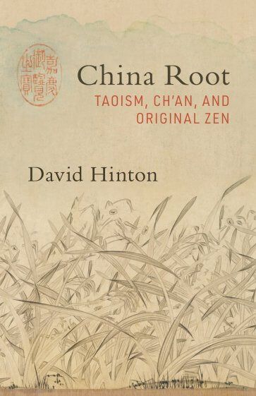 #Buddhistdoor #feature: Book Review – China Root: Taoism, Chan, and Original Zen #Buddhism #Daoism #philosophy #bookreview #china #Chan #Zen #Mahayana #theology #religion #spirituality Chinese Poetry, Zen Philosophy, Japanese Zen, Zen Buddhism, Ancient China, Literary Fiction, Book Synopsis, World History, Buddhism