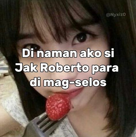 Selos Posting Tagalog, Selos Na Selos Na Ako, Nagseselos Ako, Filipino Kanal Humor Pics, Meme Filo, Tara Shot, Filo Meme, Keyboard Tutorial, Au Memes