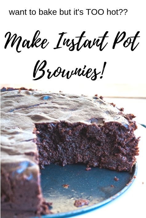 Brownies Instant Pot, Instant Pot Brownies, Ninja Crockpot, Instant Pot Cake Recipe, Unhealthy Recipes, Gourmet Brownies, Pot Brownies, Instant Dessert, Crockpot Express