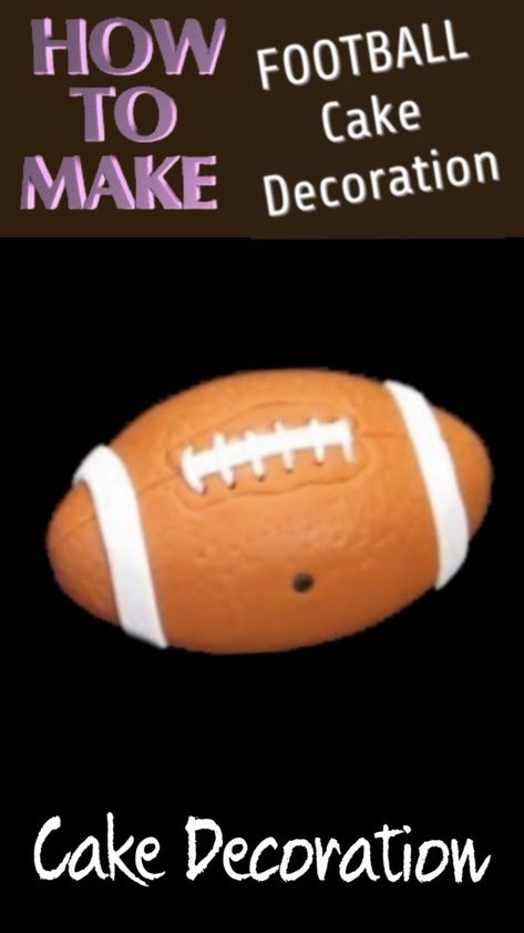 Fondant Football Tutorial, Nfl Football Cake, Fondant Football, Cake Decoration Tutorial, Football Cake Decorations, Superbowl Cake, Chocolate Footballs, Edible Gum, Football Cake Toppers