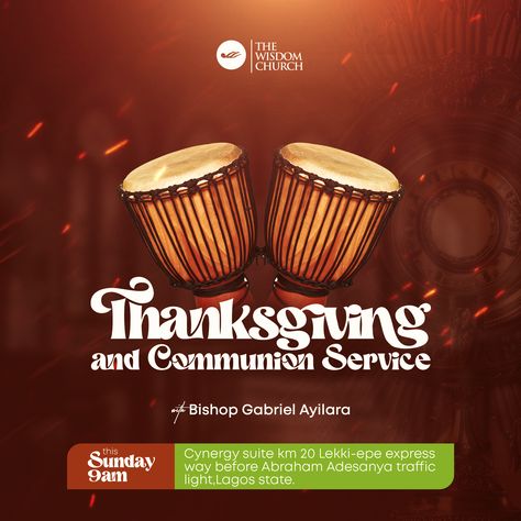 Thanksgiving and communion Service Thanksgiving Flyer Design, Thanks Giving Flyer Design, Thanksgiving Flyer, Night Vigil Flyer Design, Communion Service Flyer Design, Thanksgiving Design Flyer, Thanksgiving Flyer Design Background, Thanksgiving Club Flyer, Thanksgiving Service Flyer Design