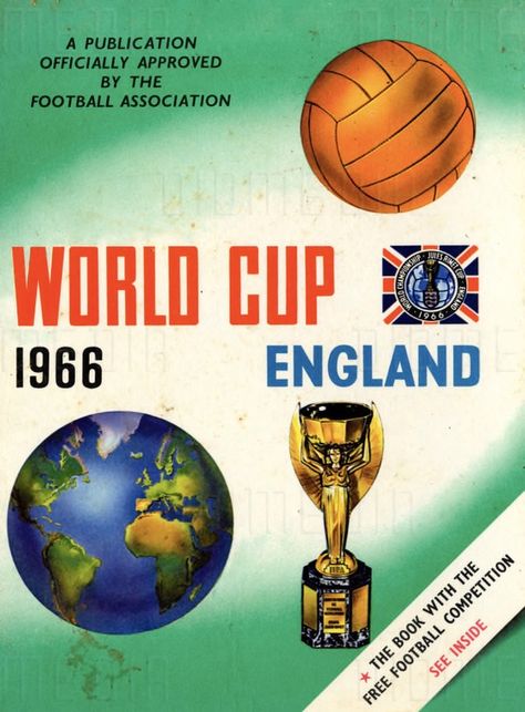 1966 World Cup Souvenir book, the cover. Vintage World Cup Poster, 1966 World Cup Final, 1966 World Cup, Contemporary Wallpaper Designs, Cup Games, Free Football, Goodison Park, England Football Team, Football Memorabilia