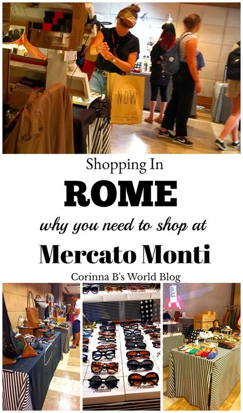 Shopping In Rome ~ Why You Need To Know About The Mercato Monti.  Learn about one of the coolest markets in Rome.  Rub shoulders with models, actors & fashion stylists snapping up pieces from up and coming designers, and find yourself chic and unique clothes, bags and accessories to bring home. This is a need-to-know place in Rome! . #rome #italy #italytravel #italytrip #traveltips #europetravel Shopping Rome Italy, Rome Shopping Guide, Monti Rome Italy, Best Shopping In Rome, Where To Shop In Rome, Shopping In Rome Italy, Markets In Rome, Shopping In Rome, Actors Fashion