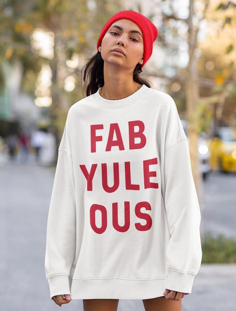 Our Fab Yule Ous Christmas Sweatshirt is the coziest necessity for your holiday wardrobe! The perfect Christmas gift for every fabulous woman! This is our favorite holiday sweater to wear while running holiday errands, Christmas Parties, seeing Christmas lights, baking or just curled up in front of the fire at home. It also makes great Christmas gifts for the fashion lovers and minimalists on you list.  Fab Yule Ous Christmas Sweatshirt, Trendy Christmas Shirt, Women's Christmas sweatshirt, Holi Outfit Ideas Sweatshirt, Oversized Aesthetic, Sweatshirt Trendy, Womens Christmas Shirts, Aesthetic Christmas, Sweatshirt Outfit, Holiday Wardrobe, Holiday Shirt, Holiday Sweater