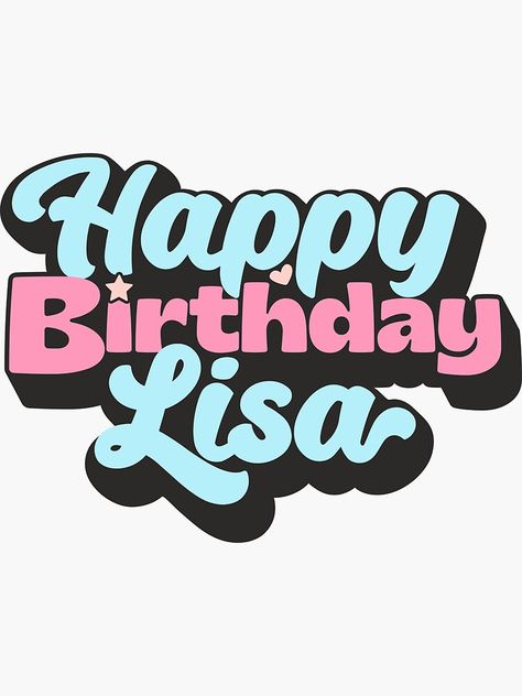 Happy 30th Birthday Wishes, Happy Birthday Lisa, Lisa Name, 30th Birthday Wishes, Happy Birthday My Friend, Happy Birthday Woman, Birth Order, Lisa Lisa, Happy Birthday Name